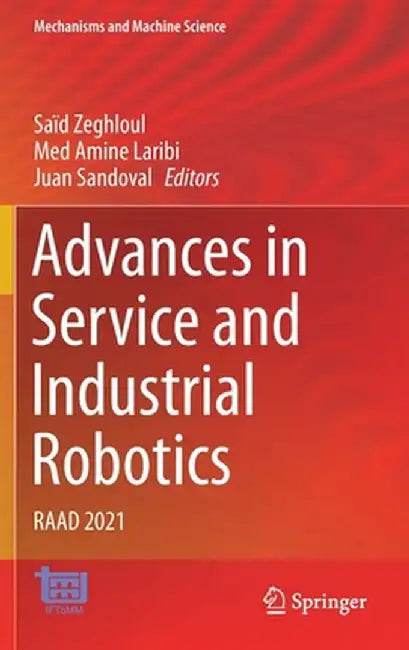 Advances in Service and Industrial Robotics: Raad 2021 by Saïd Zeghloul