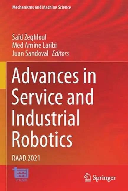 Advances in Service and Industrial Robotics: Raad 2021 by Saïd Zeghloul