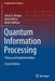 Quantum Information Processing: Theory and Implementation by János A. Bergou