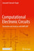 Computational Electronic Circuits: Simulation and Analysis with Matlab(r) by Sotoudeh Hamedi-Hagh