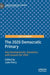 The 2020 Democratic Primary: Key Developments, Dynamics, and Lessons for 2024 by Luke Perry