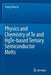 Physics and Chemistry of Te and Hgte-Based Ternary Semiconductor Melts by Ching-Hua Su