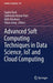 Advanced Soft Computing Techniques in Data Science, Iot and Cloud Computing by Sujata Dash