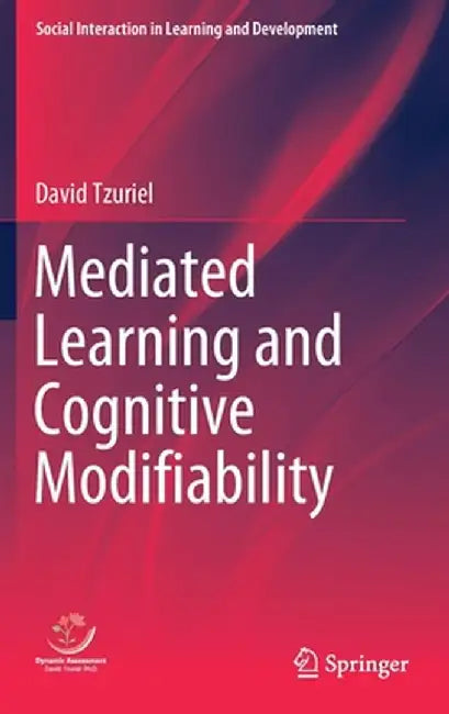 Mediated Learning and Cognitive Modifiability by David Tzuriel