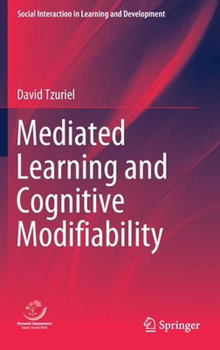 Mediated Learning and Cognitive Modifiability by David Tzuriel