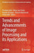 Trends and Advancements of Image Processing and Its Applications by Prashant Johri