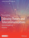 Queuing Theory and Telecommunications: Networks and Applications by Giovanni Giambene
