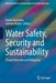 Water Safety, Security and Sustainability: Threat Detection and Mitigation by Ashok Vaseashta