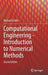 Computational Engineering - Introduction to Numerical Methods by Michael Schäfer