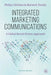 Integrated Marketing Communications : A Global Brand-Driven Approach by Philip J. Kitchen, Marwa E. Tourky