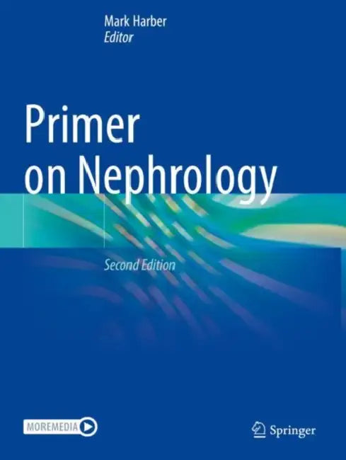 Primer on Nephrology by Mark Harber