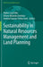 Sustainability in Natural Resources Management and Land Planning by Walter Leal Filho, Ulisses Miranda Azeiteiro, Andréia Faraoni Freitas Setti