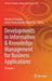 Developments in Information & Knowledge Management for Business Applications: Volume 2 by Natalia Kryvinska