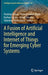 A Fusion of Artificial Intelligence and Internet of Things for Emerging Cyber Systems by Pardeep Kumar