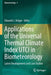 Applications of the Universal Thermal Climate Index Utci in Biometeorology: Latest Developments and Case Studies by Eduardo L. Krüger