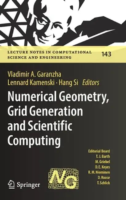 Numerical Geometry, Grid Generation and Scientific Computing: Proceedings of the 10th International Conference, Numgrid 2020 / Delaunay 130, Celebrati by Vladimir A. Garanzha