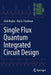 Single Flux Quantum Integrated Circuit Design by Gleb Krylov
