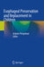 Esophageal Preservation and Replacement in Children by Ashwin Pimpalwar