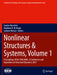 Nonlinear Structures & Systems, Volume 1: Proceedings of the 39th Imac, a Conference and Exposition on Structural Dynamics 2021 by Gaetan Kerschen