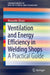 Ventilation and Energy Efficiency in Welding Shops: A Practical Guide by Alexander Zhivov