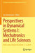 Perspectives in Dynamical Systems I: Mechatronics and Life Sciences: Dsta, Lódź, Poland December 2-5, 2019 by Jan Awrejcewicz