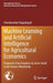 Machine Learning and Artificial Intelligence for Agricultural Economics : Prognostic Data Analy by Chandrasekar Vuppalapati