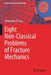 Eight Non-Classical Problems of Fracture Mechanics by Aleksander N. Guz
