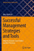 Successful Management Strategies and Tools: Industry Insights, Case Studies and Best Practices by Marc Helmold