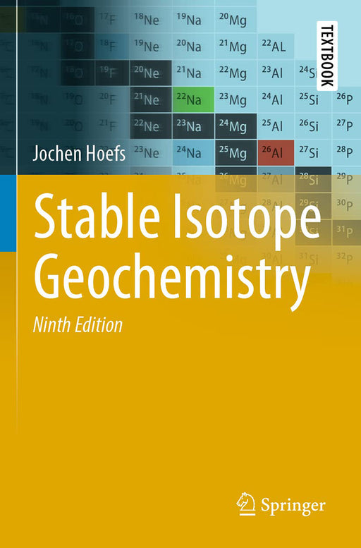 Stable Isotope Geochemistry by Jochen Hoefs