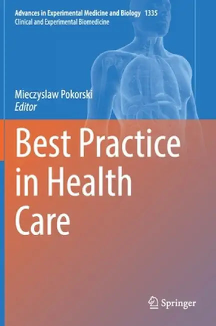 Best Practice in Health Care by Mieczyslaw Pokorski