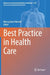 Best Practice in Health Care by Mieczyslaw Pokorski