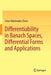 Differentiability in Banach Spaces, Differential Forms and Applications by Celso Melchiades Doria