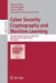 Cyber Security Cryptography and Machine Learning: 5th International Symposium, Cscml 2021, Be'er Sheva, Israel, July 8-9, 2021, Proceedings by Shlomi Dolev
