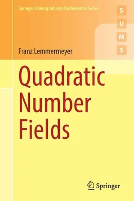 Quadratic Number Fields by Franz Lemmermeyer