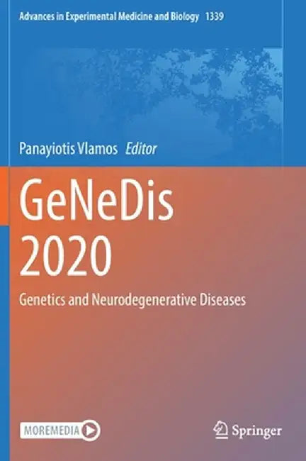Genedis 2020: Genetics and Neurodegenerative Diseases by Panayiotis Vlamos