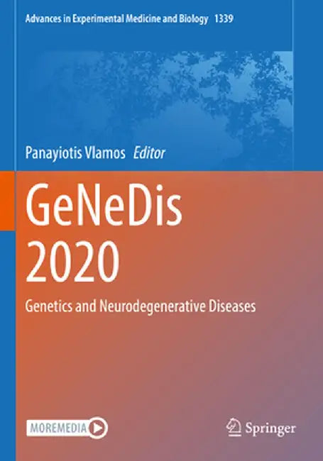 Genedis 2020: Genetics and Neurodegenerative Diseases by Panayiotis Vlamos