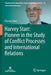 Harvey Starr: Pioneer in the Study of Conflict Processes and International Relations by Harvey Starr
