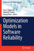 Optimization Models in Software Reliability by Anu G. Aggarwal