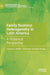 Family Business Heterogeneity in Latin America: A Historical Perspective by Claudio G. Müller