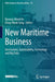 New Maritime Business: Uncertainty, Sustainability, Technology and Big Data by Byoung-Wook Ko