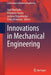 Innovations in Mechanical Engineering by José Machado