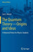 The Quantum Theory--Origins and Ideas: A Historical Primer for Physics Students by Carl S. Helrich
