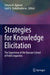 Strategies for Knowledge Elicitation: The Experience of the Russian School of Field Linguistics by Tatiana B. Agranat