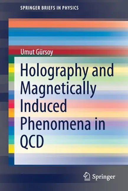 Holography and Magnetically Induced Phenomena in QCD by Umut Gürsoy