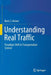 Understanding Real Traffic: Paradigm Shift in Transportation Science by Boris S. Kerner