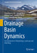 Drainage Basin Dynamics: An Introduction to Morphology, Landscape and Modelling by Pravat Kumar Shit