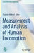 Measurement and Analysis of Human Locomotion by Vladimir Medved