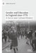 Gender and Education in England Since 1770: A Social and Cultural History by Jane Martin
