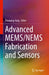 Advanced Mems/Nems Fabrication and Sensors by Zhuoqing Yang