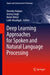 Deep Learning Approaches for Spoken and Natural Language Processing by Virender Kadyan